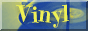 Vinyls