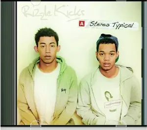 Stereo Typical - Rizzle Kicks 