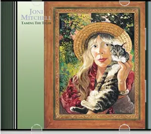 Taming the Tiger - Joni Mitchell 