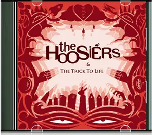 The Trick to Life - The Hoosiers 