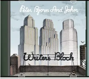 Writer's Block - Peter Bjorn & John 