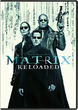 The Matrix Reloaded