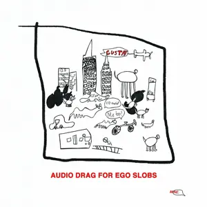 Audio Drag for Ego Slobs - Gustaf