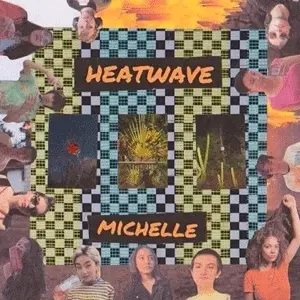 Heatwave - MICHELLE