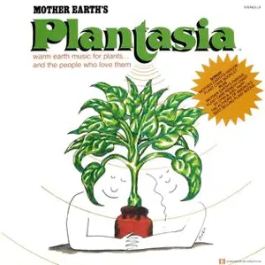 Mother Earth's Plantasia - Mort Garson